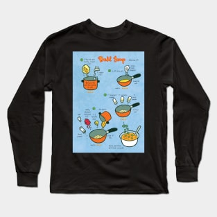 Dahl Soup recipe Long Sleeve T-Shirt